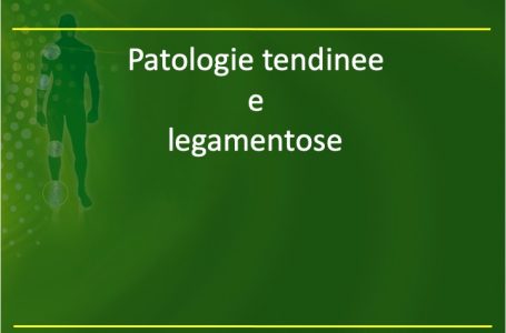 Patologie tendinee e legamentose